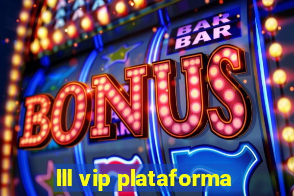 lll vip plataforma